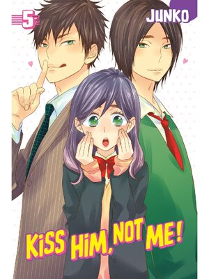 cover image of Kiss Him， Not Me, Volume 5